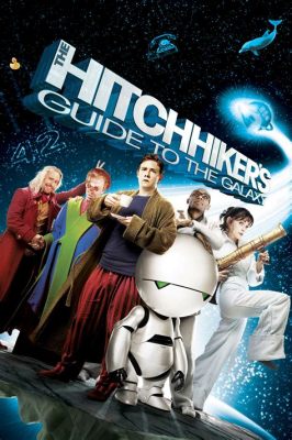 The Hitchhiker's Guide to the Galaxy - Une aventure cosmique hilarante avec un casting de renom!